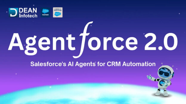 Unleashing CRM Automation with Agentforce 2.0 and Salesforce Data Cloud